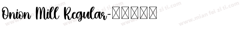 Onion Mill Regular字体转换